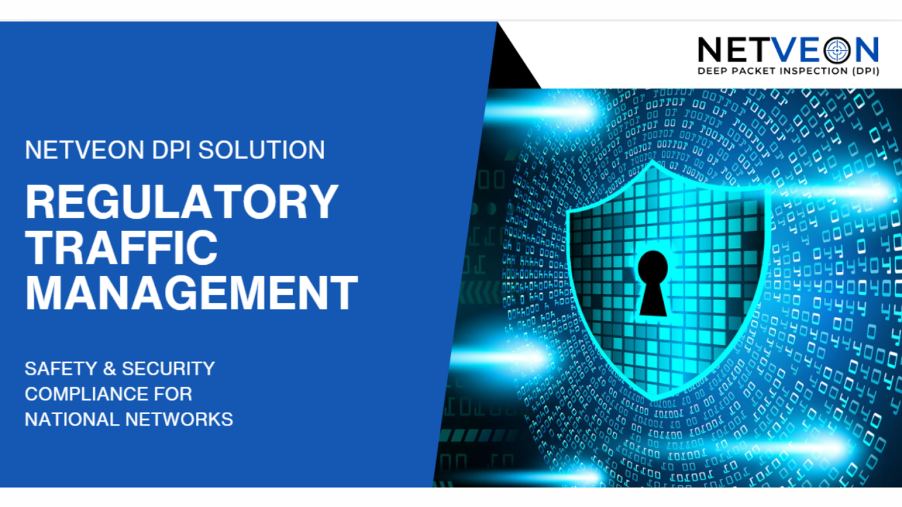 Netveon DPI Solution: Regulatory Traffic Management for National Networks