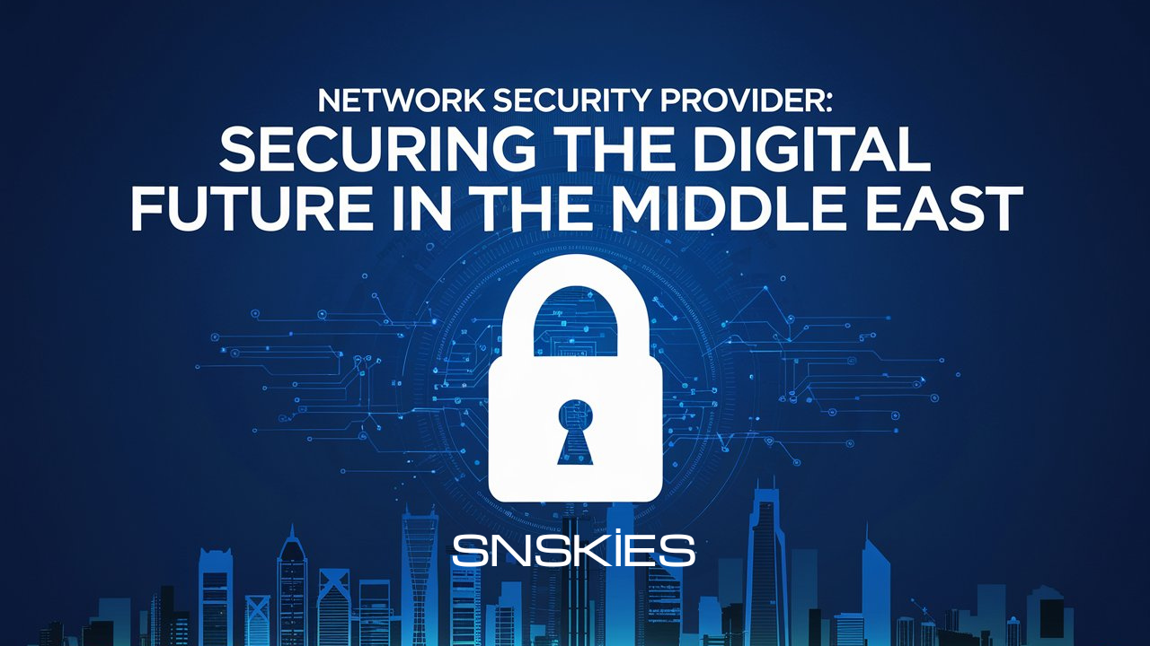 Network Security Provider: Securing the Digital Future in the Middle East