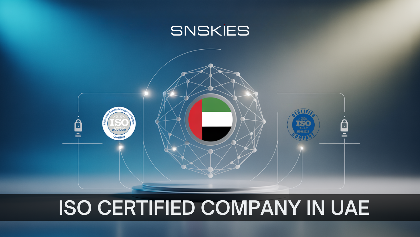 ISO Certified Company Services in Dubai, UAE: Your Guide to Compliance and Quality by SNSKIES
