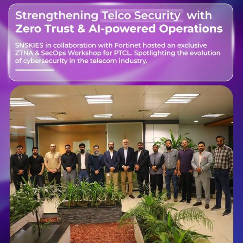 Fortinet ZTNA & SecOps Workshop with PTCL.Official & PTCL Business Solutions
